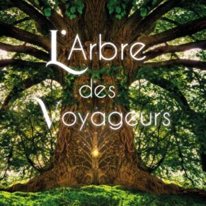 L'arbre des voyageurs